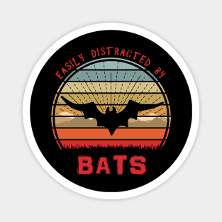 Easily Distracted By Bats Sunset Magnet